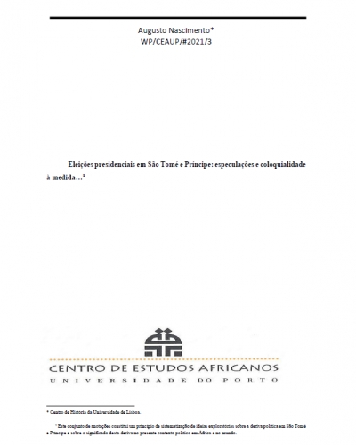 Working Paper: Elei&ccedil;&otilde;es presidenciais em S&atilde;o Tom&eacute; e Pr&iacute;ncipe: especula&ccedil;&otilde;es e coloquialidade &agrave; medida&hellip;