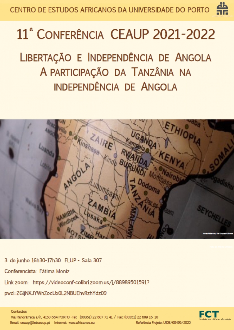 11 Conferência CEAUP 2021-2022: Libertação e independência de Angola - A participação da Tanzânia na independência de Angola